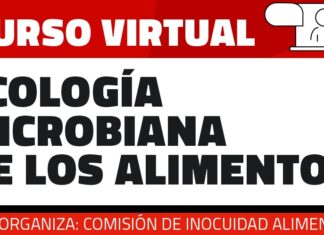 La comisión de Inocuidad Alimentaria organiza la charla virtual «Ecología microbiana de los alimentos» Curso Ecología Microbiana de los Alimentos